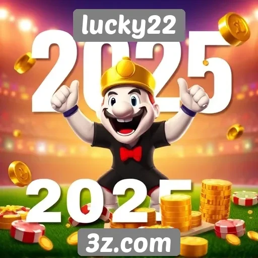 Eventos e promoções do lucky22 em 2025