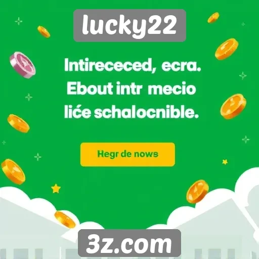 Plataforma Lucky22 tem promoções para novos usuários